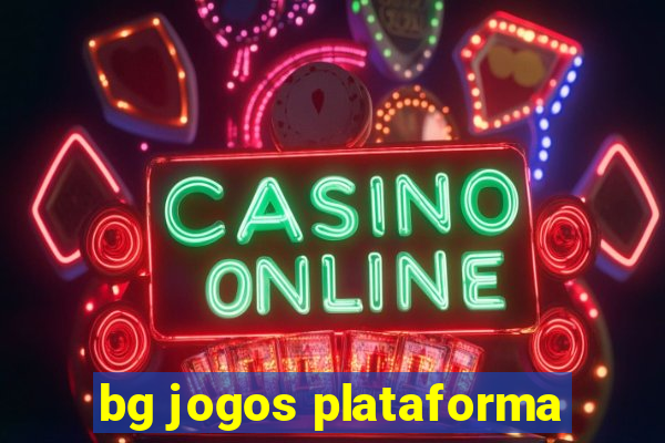 bg jogos plataforma